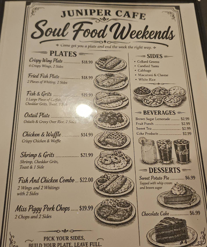 Juniper Cafe Soul Food Weekends menu